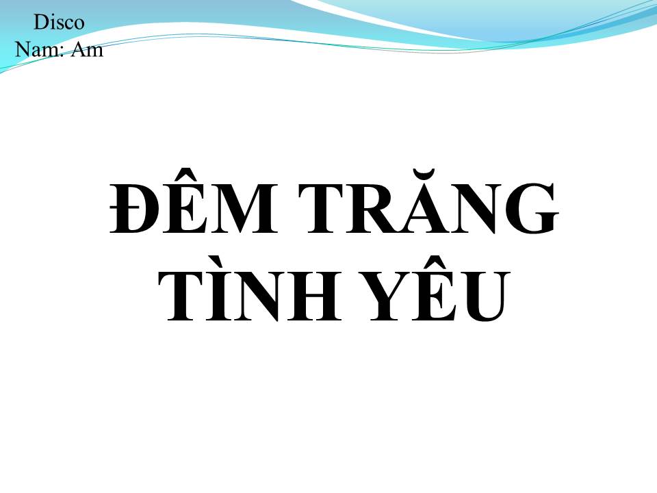 Lời bài hát ĐÊM TRĂNG TÌNH YÊU