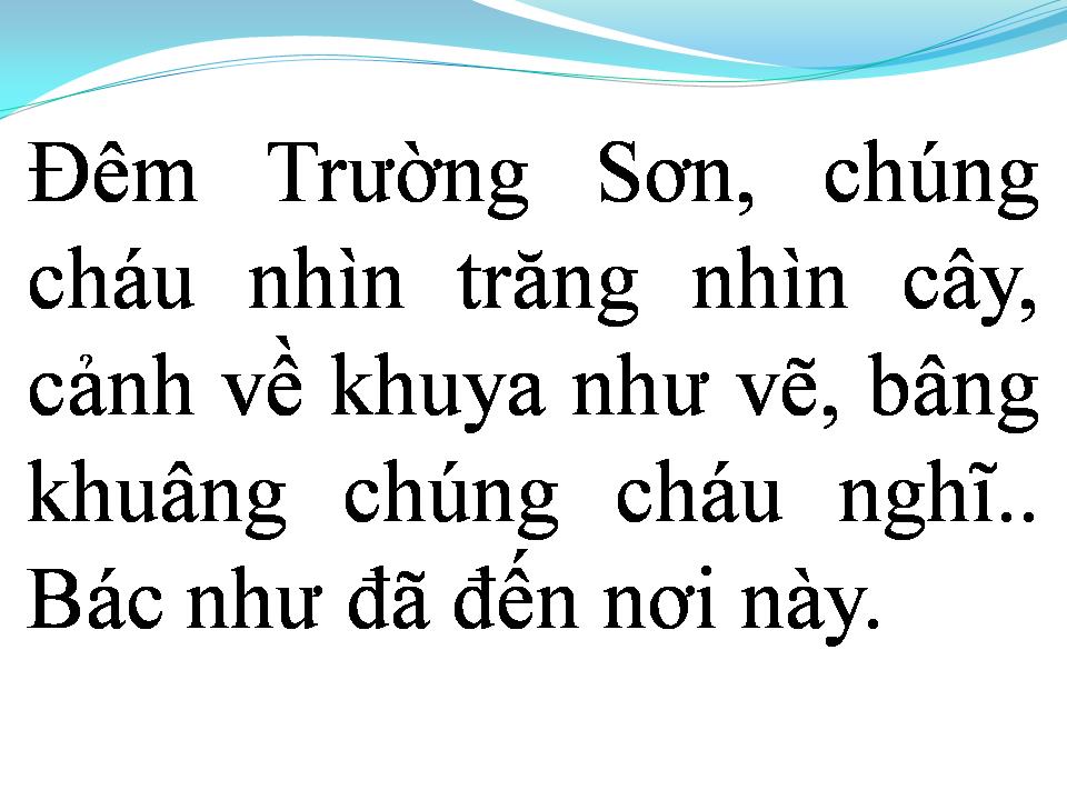 Lời bài hát ĐÊM TRƯỜNG SƠN NHỚ BÁC