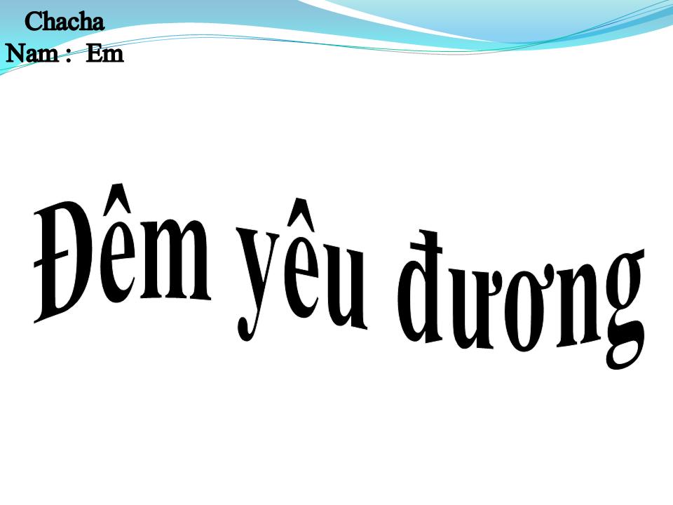 Lời bài hát ĐÊM YÊU ĐƯƠNG