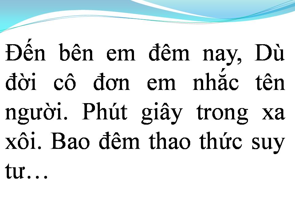 Lời bài hát ĐẾN BÊN EM