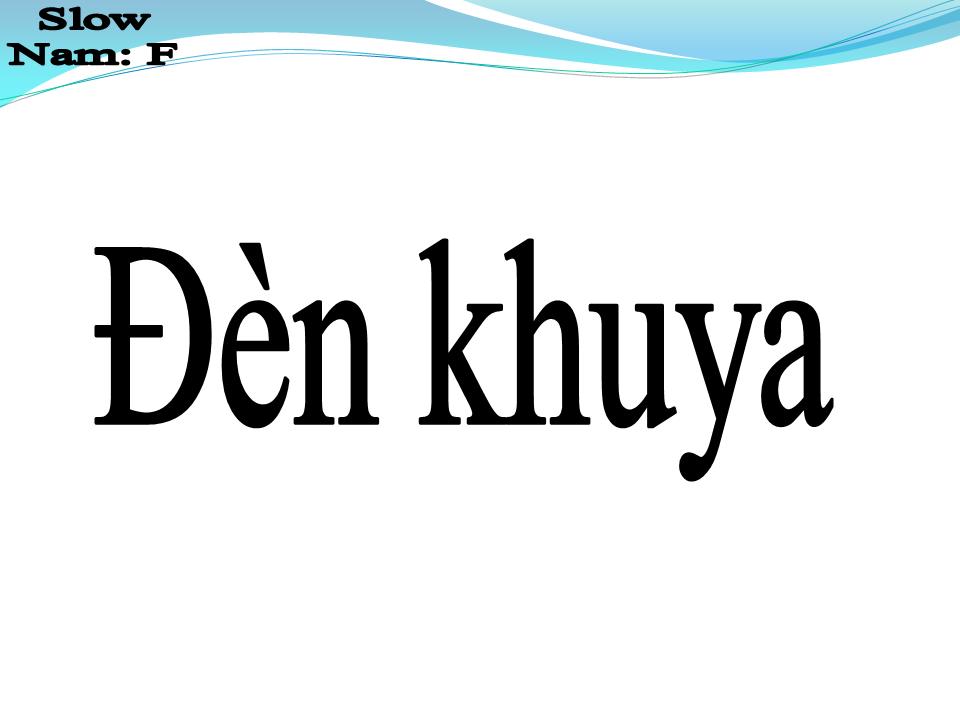 Lời bài hát ĐÈN KHUYA