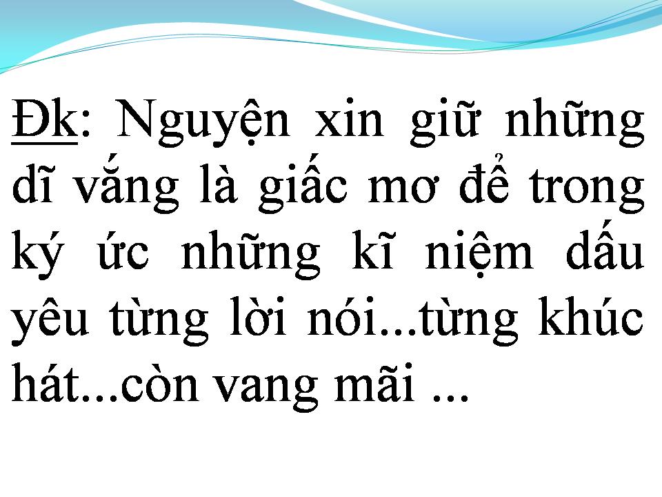 Lời bài hát DĨ VÃNG CUỘC TÌNH