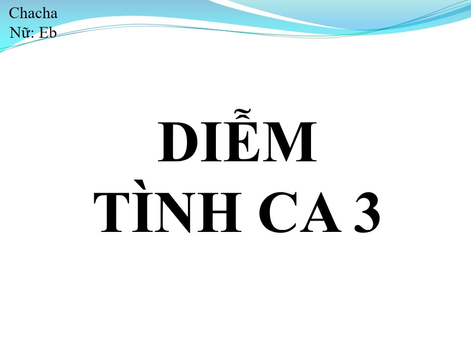 Lời bài hát DIỄM TÌNH CA BA