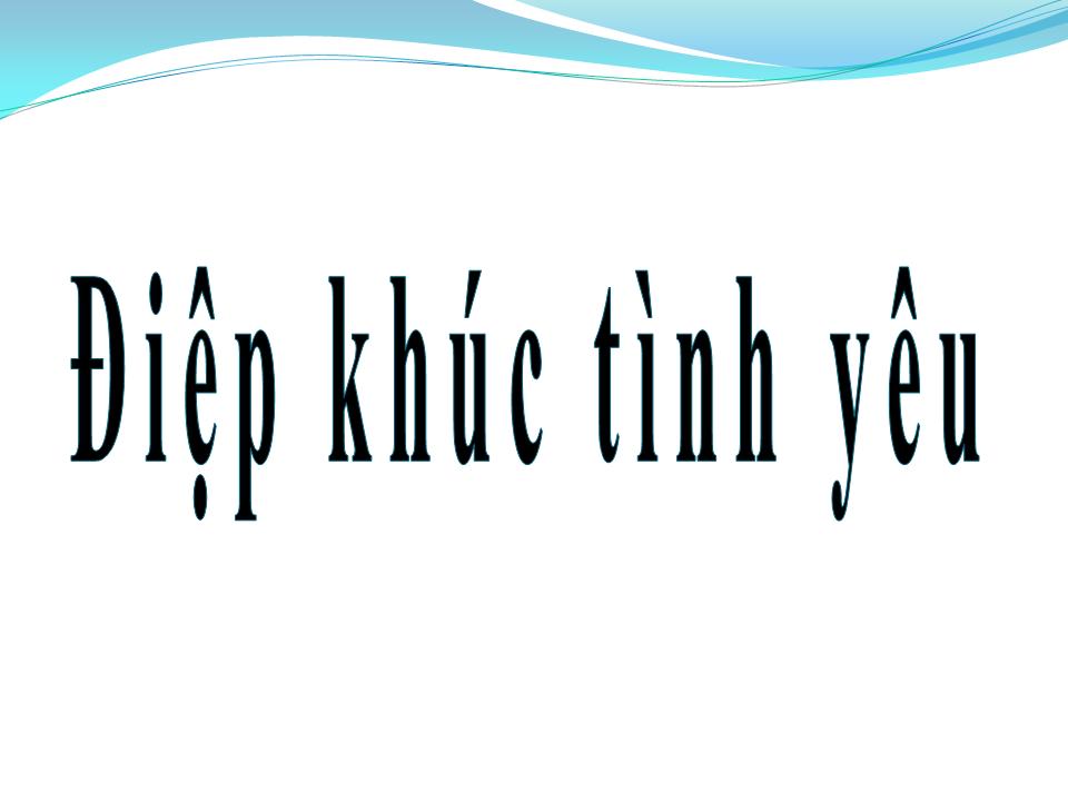 Lời bài hát ĐIỆP KHÚC TÌNH YÊU