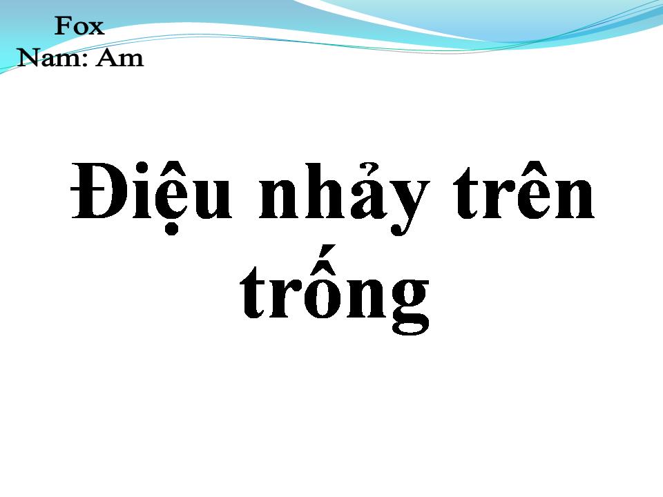 Lời bài hát ĐIỆU NHẢY TRÊN TRỐNG