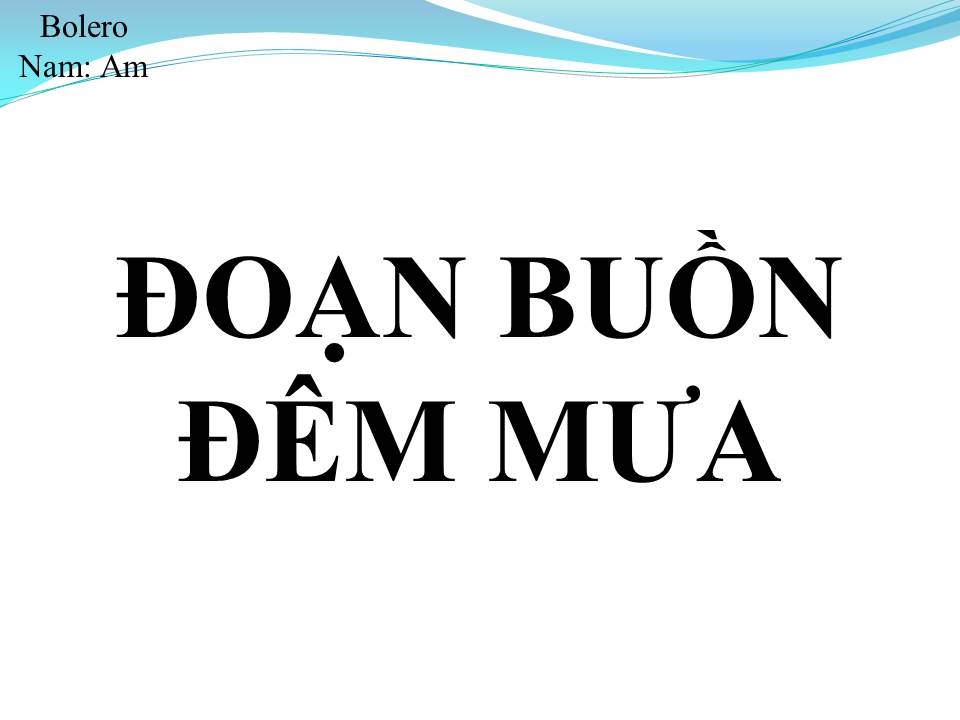 Lời bài hát ĐOẠN BUỒN ĐÊM MƯA