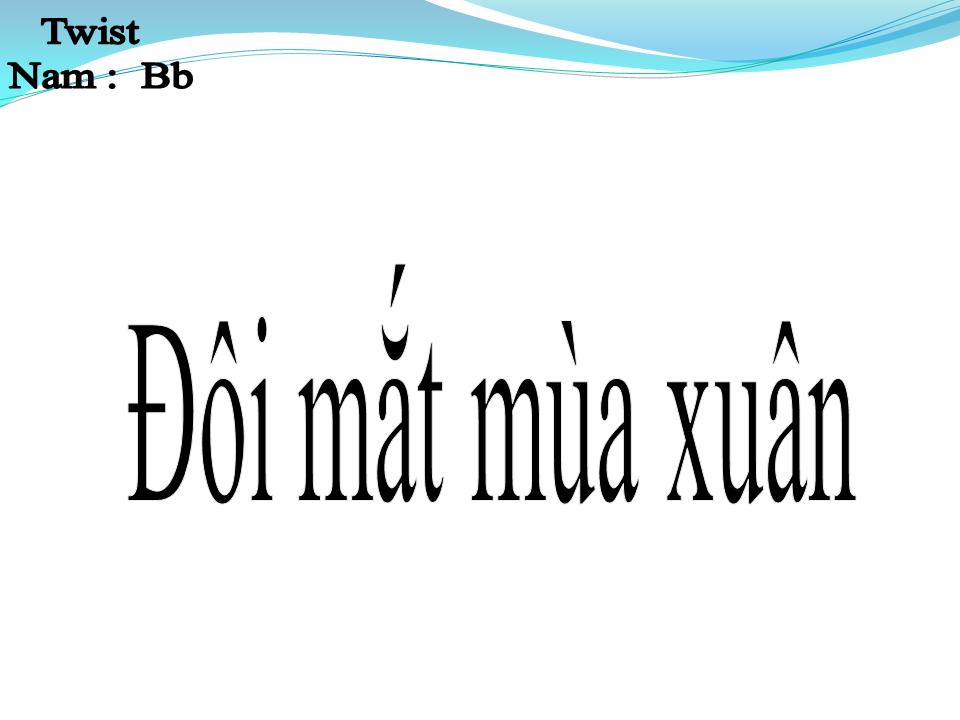 Lời bài hát ĐÔI MẮT MÙA XUÂN