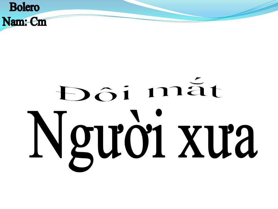 Lời bài hát ĐÔI MẮT NGƯỜI XƯA