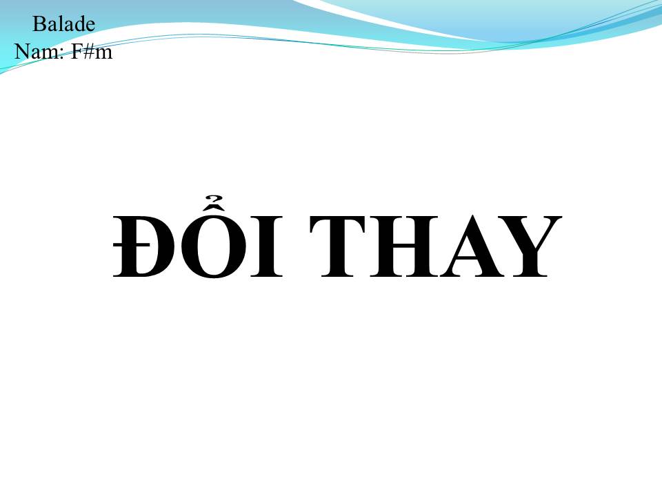 Lời bài hát ĐỔI THAY
