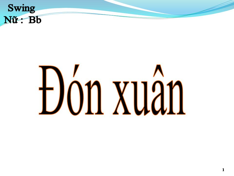 Lời bài hát ĐÓN XUÂN