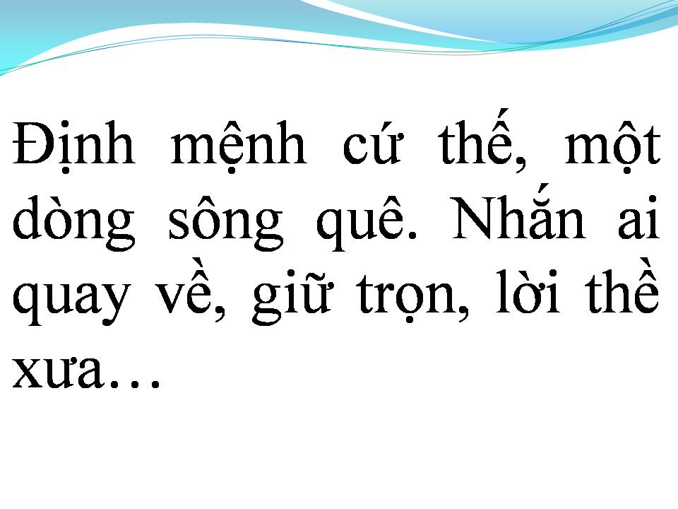 Lời bài hát DÒNG SÔNG ĐỊNH MỆNH
