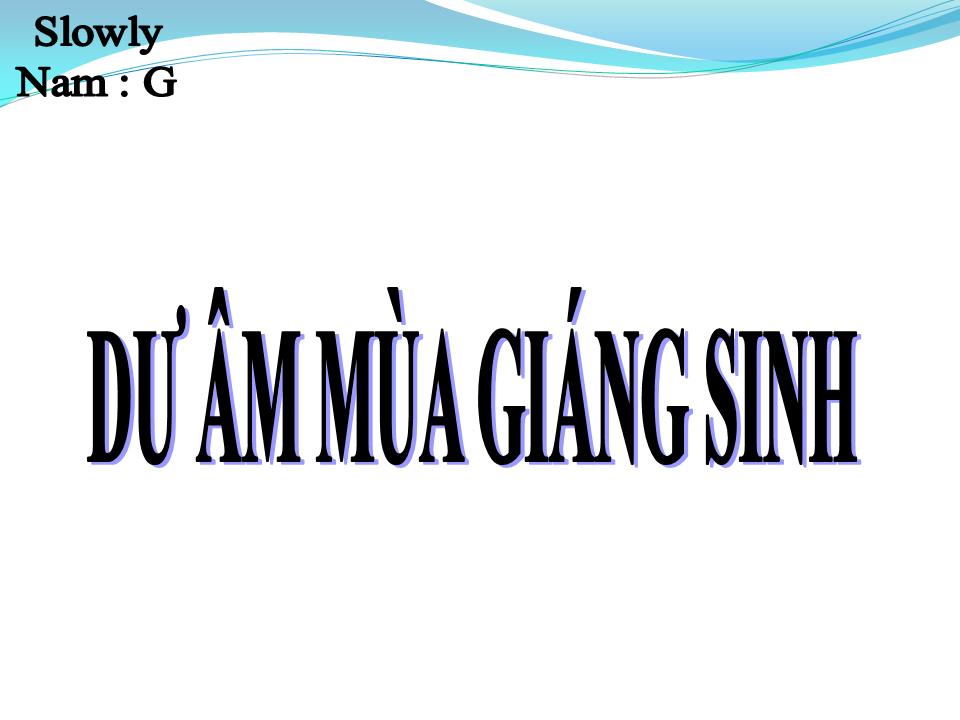 Lời bài hát DƯ ÂM MÙA GIÁNG SINH