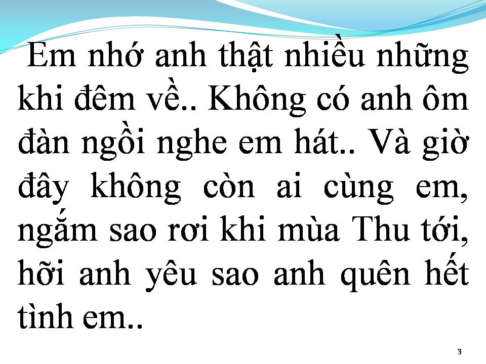 Lời bài hát DÙ ANH ĐÃ QUÊN