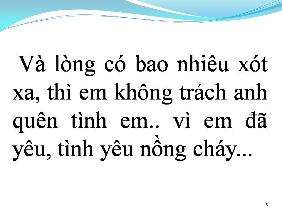 Lời bài hát DÙ ANH ĐÃ QUÊN