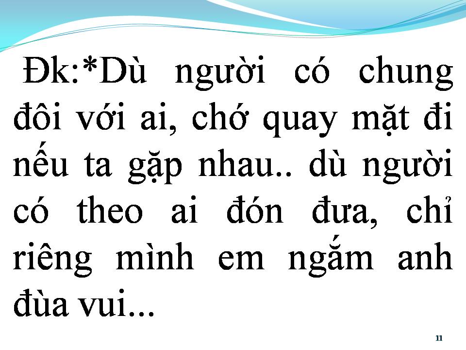 Lời bài hát DÙ ANH ĐÃ QUÊN