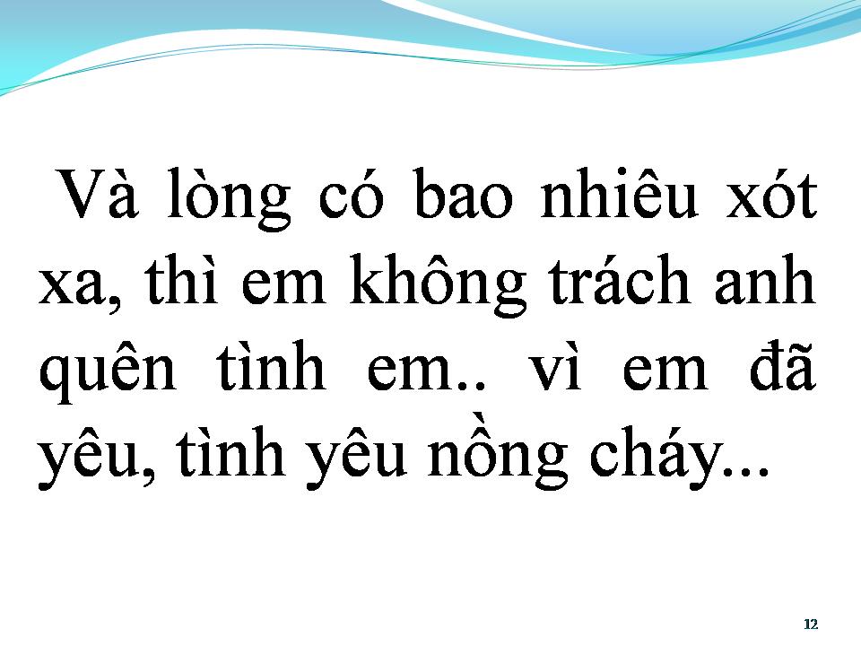 Lời bài hát DÙ ANH ĐÃ QUÊN