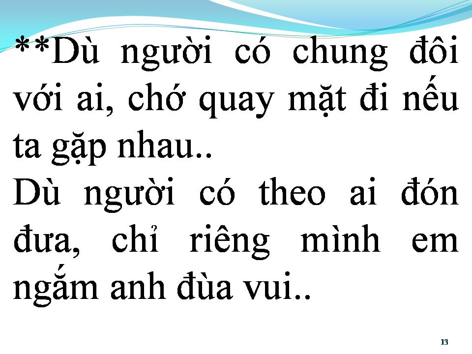 Lời bài hát DÙ ANH ĐÃ QUÊN