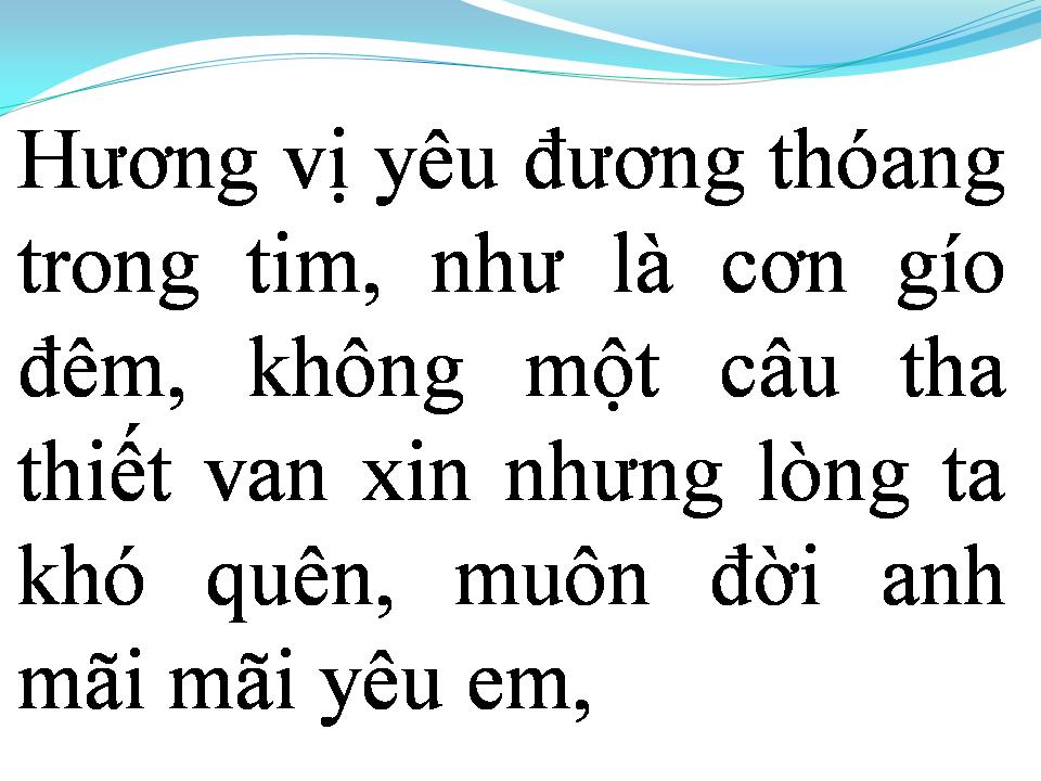 Lời bài hát DÙ CÓ LÀ NGƯỜI TÌNH