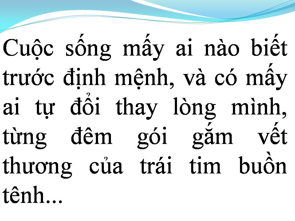 Lời bài hát DÙ CÓ LÀ NGƯỜI TÌNH