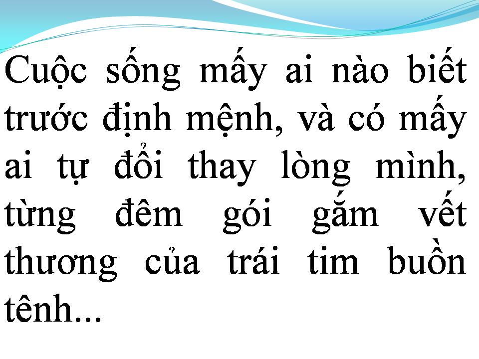 Lời bài hát DÙ CÓ LÀ NGƯỜI TÌNH