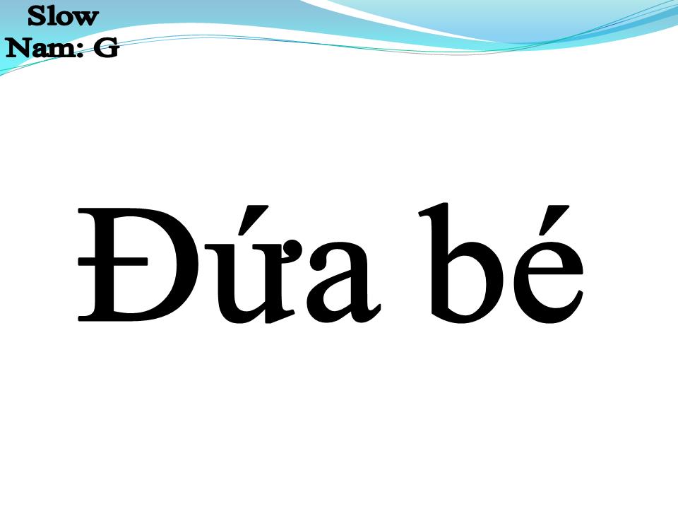 Lời bài hát ĐỨA BÉ