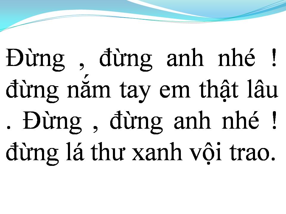 Lời bài hát ĐỪNG ANH NHÉ