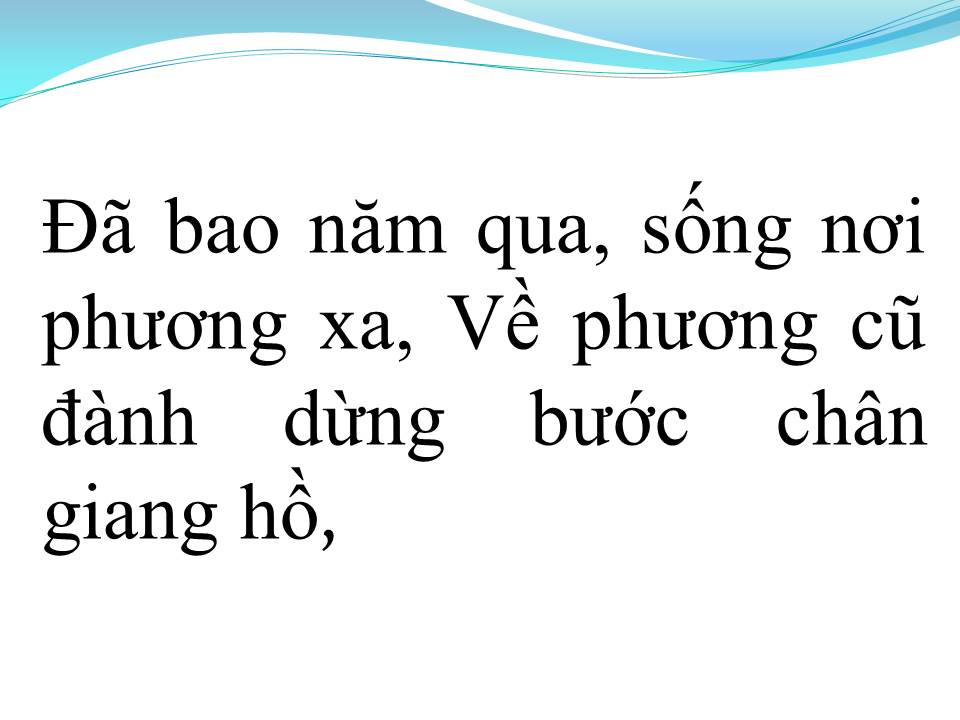 Lời bài hát DỪNG BƯỚC GIANG HỒ