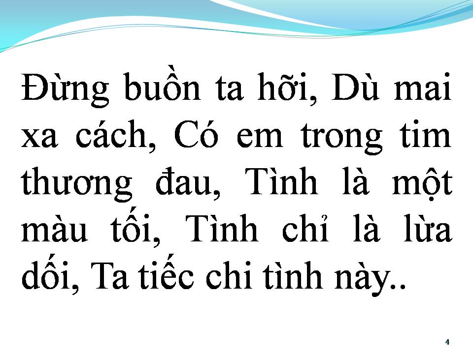 Lời bài hát ĐỪNG BUỒN TA HỠI