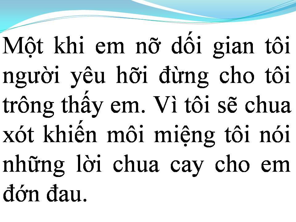 Lời bài hát ĐỪNG ĐỂ TÔI BIẾT EM DỐI GIAN