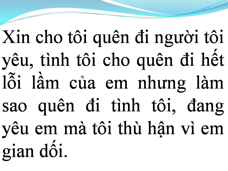 Lời bài hát ĐỪNG ĐỂ TÔI BIẾT EM DỐI GIAN