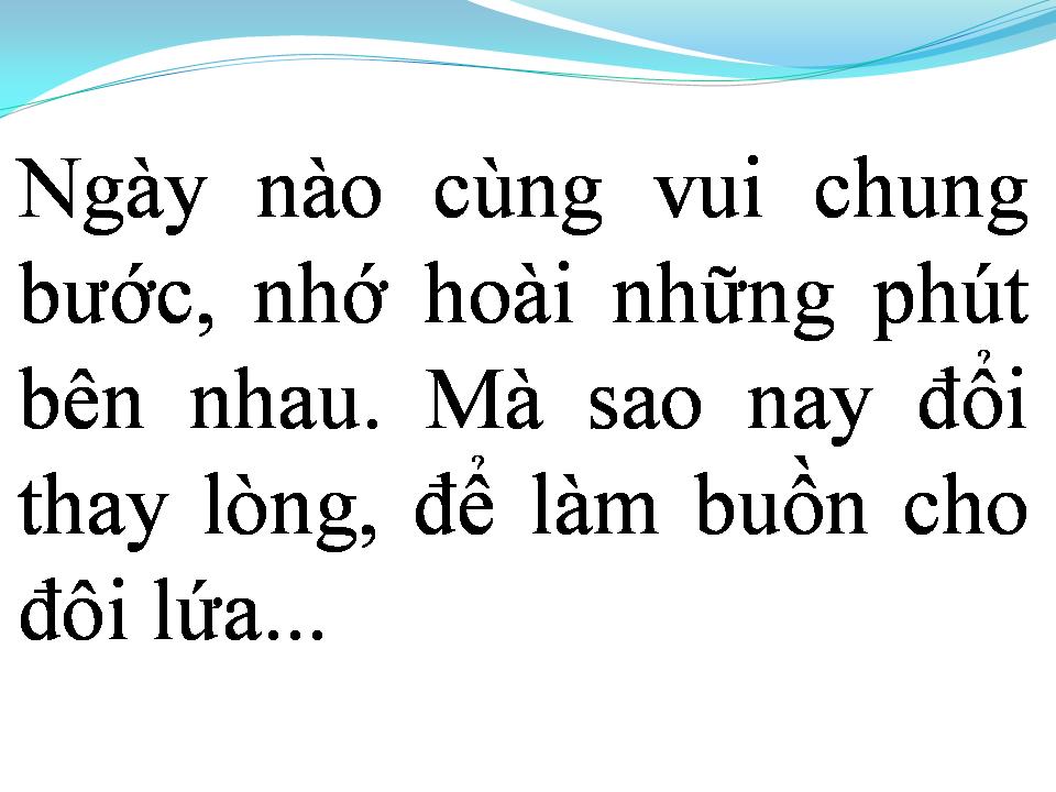 Lời bài hát ĐỪNG HỎI VÌ SAO TÔI BUỒN