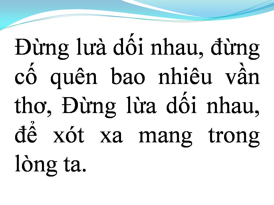 Lời bài hát ĐỪNG LỪA DỐI NHAU