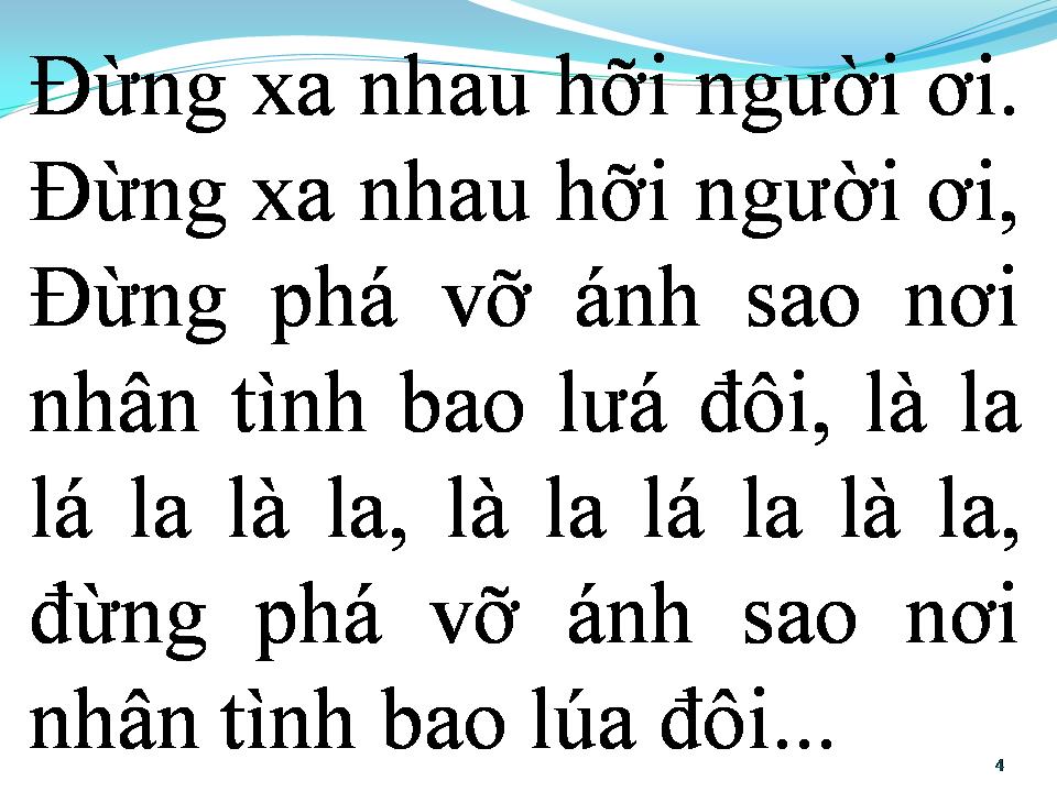 Lời bài hát ĐỪNG PHÁ VỠ ÂN TÌNH