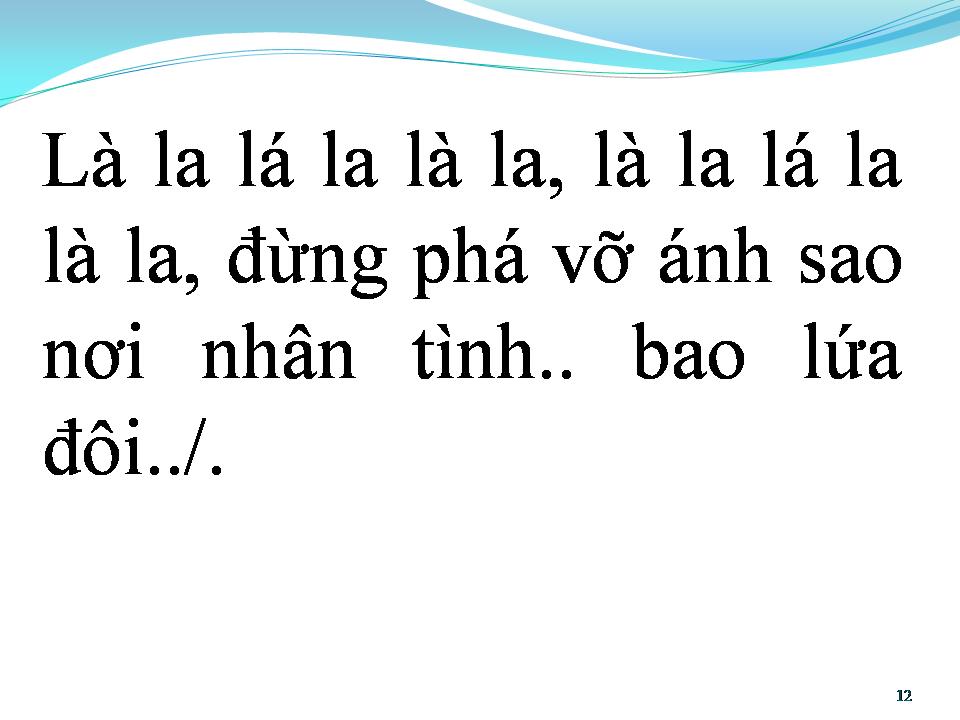 Lời bài hát ĐỪNG PHÁ VỠ ÂN TÌNH