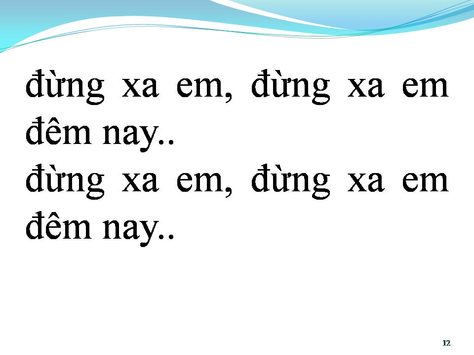 Lời bài hát ĐỪNG XA EM ĐÊM NAY