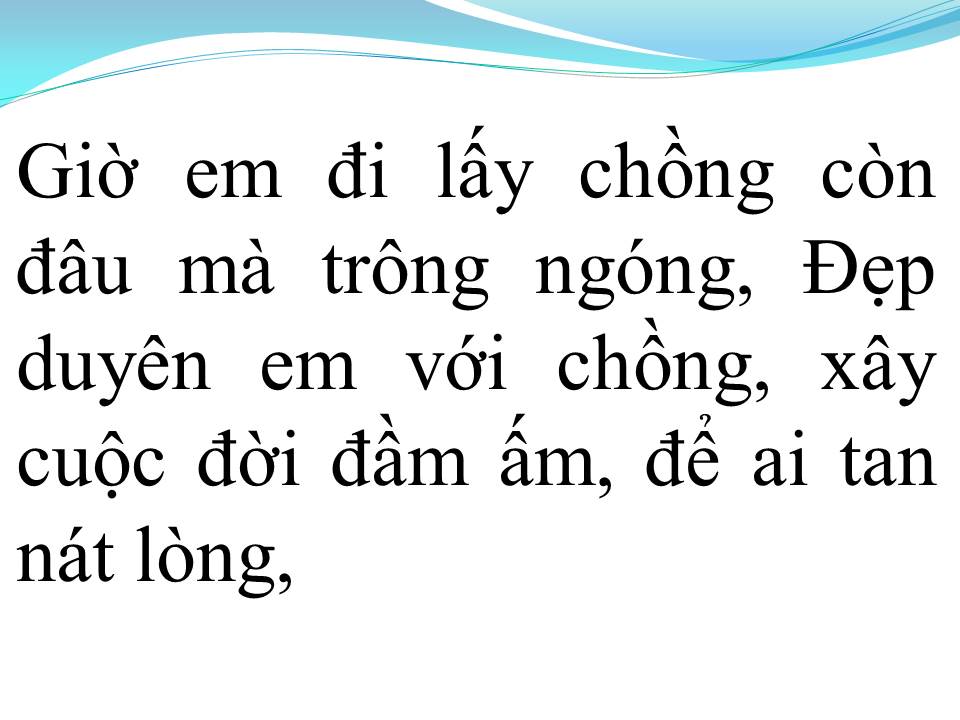 Lời bài hát ĐƯỢC TIN EM LẤY CHỒNG