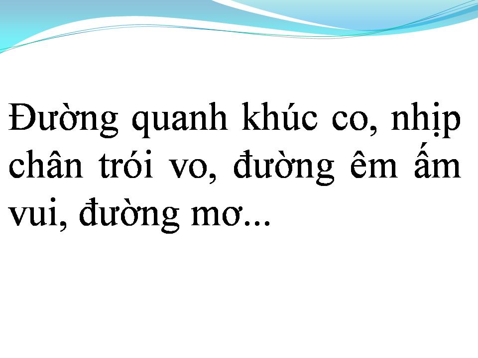 Lời bài hát ĐƯỜNG EM ĐI