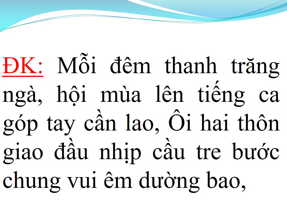 Lời bài hát ĐƯỜNG VỀ HAI THÔN