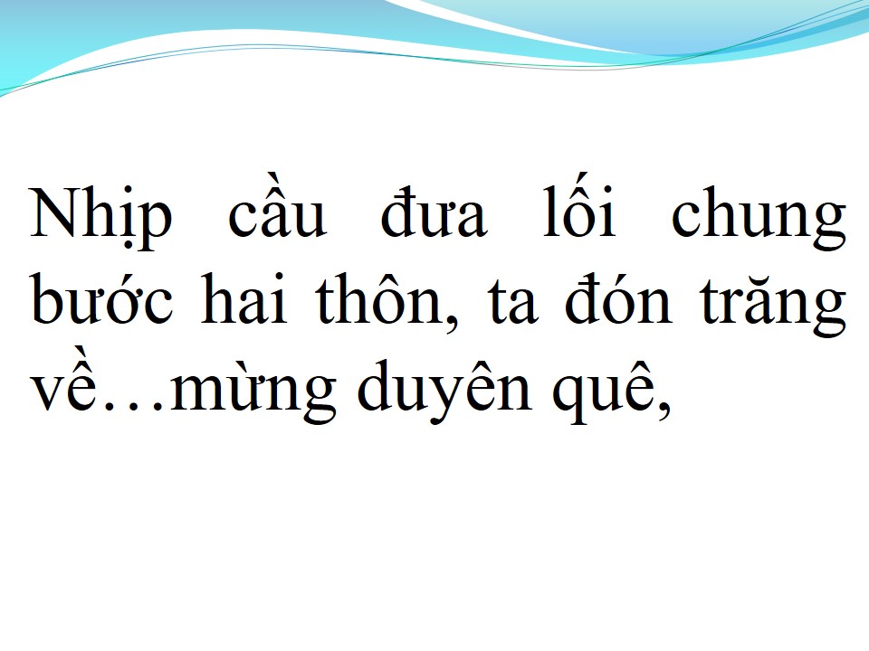 Lời bài hát ĐƯỜNG VỀ HAI THÔN