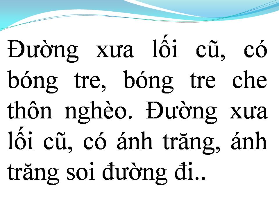 Lời bài hát ĐƯỜNG XƯA LỐI CŨ