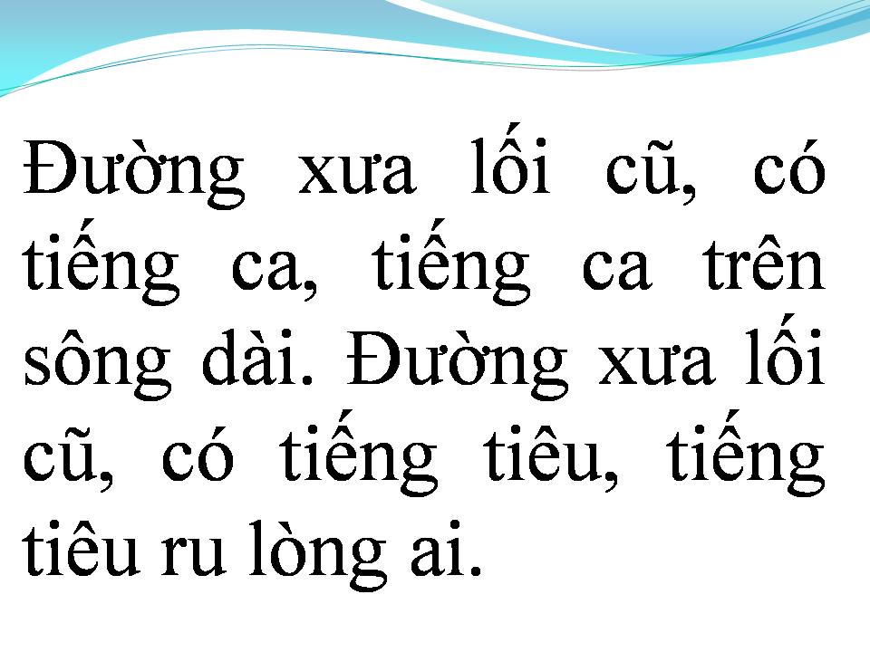 Lời bài hát ĐƯỜNG XƯA LỐI CŨ