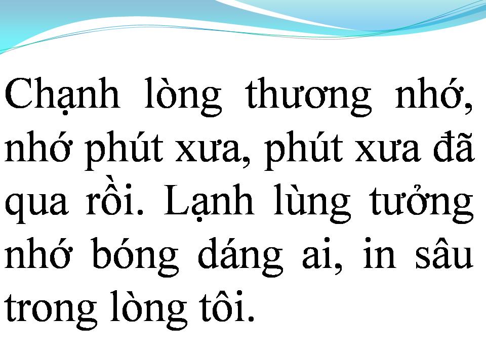 Lời bài hát ĐƯỜNG XƯA LỐI CŨ