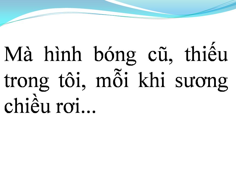 Lời bài hát ĐƯỜNG XƯA LỐI CŨ