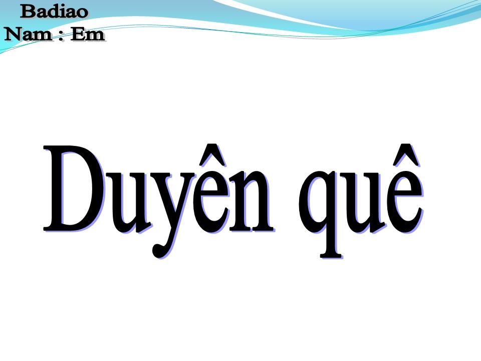 Lời bài hát DUYÊN QUÊ