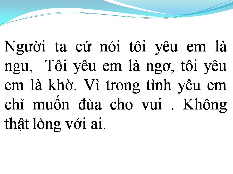 Lời bài hát MẶC KỆ NGƯỜI TA NÓI