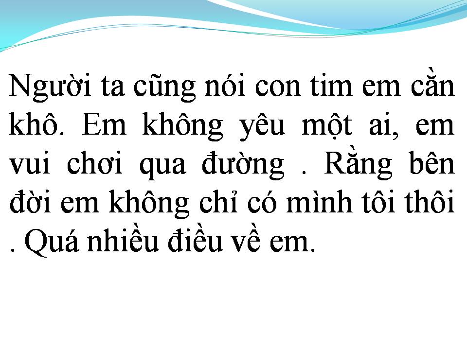 Lời bài hát MẶC KỆ NGƯỜI TA NÓI