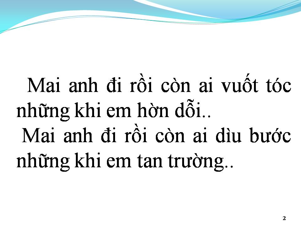 Lời bài hát MAI ANH ĐI RỒI
