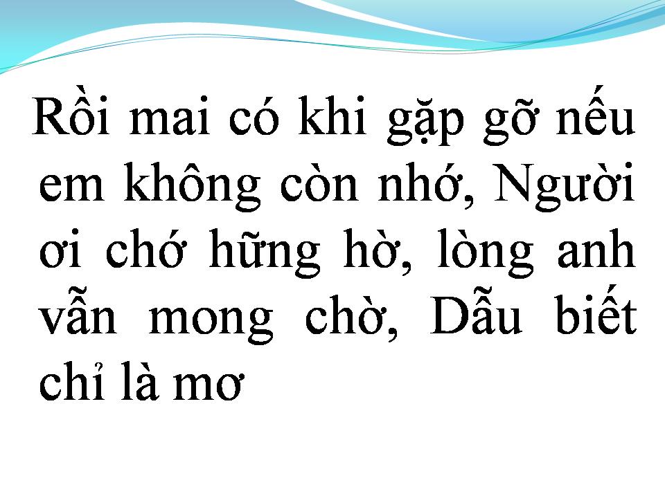 Lời bài hát MÃI CÒN YÊU