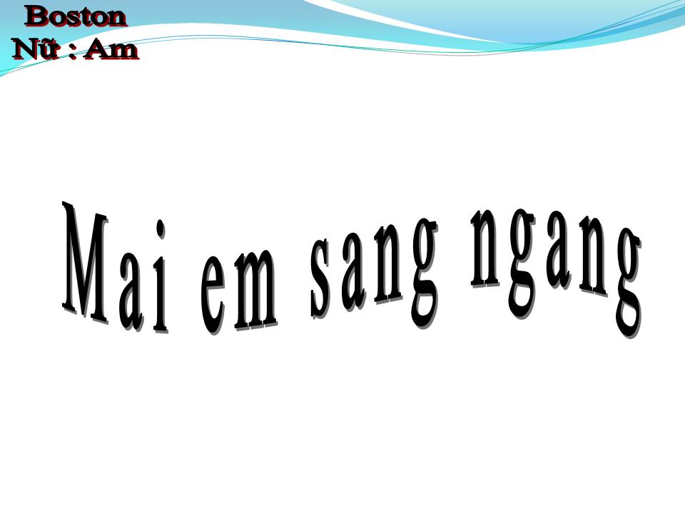 Lời bài hát MAI EM SANG NGANG