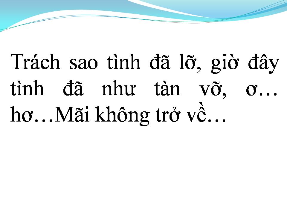 Lời bài hát MÃI KHÔNG TRỞ VỀ